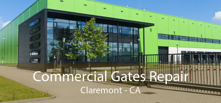 Commercial Gates Repair Claremont - CA