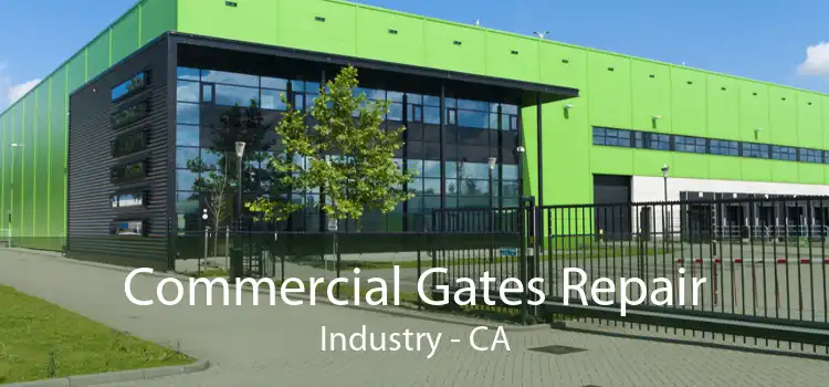 Commercial Gates Repair Industry - CA