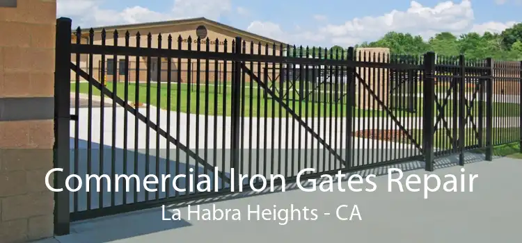 Commercial Iron Gates Repair La Habra Heights - CA