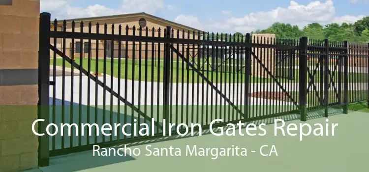 Commercial Iron Gates Repair Rancho Santa Margarita - CA