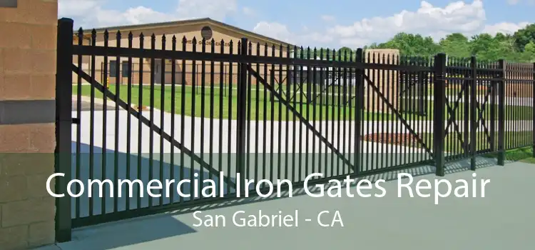 Commercial Iron Gates Repair San Gabriel - CA