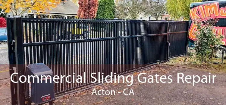 Commercial Sliding Gates Repair Acton - CA