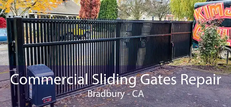 Commercial Sliding Gates Repair Bradbury - CA