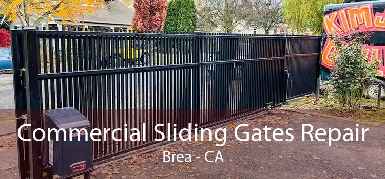 Commercial Sliding Gates Repair Brea - CA