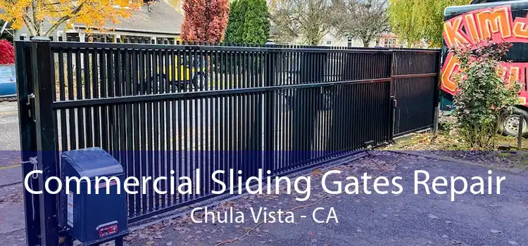 Commercial Sliding Gates Repair Chula Vista - CA