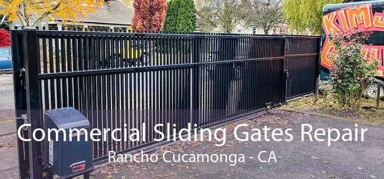 Commercial Sliding Gates Repair Rancho Cucamonga - CA