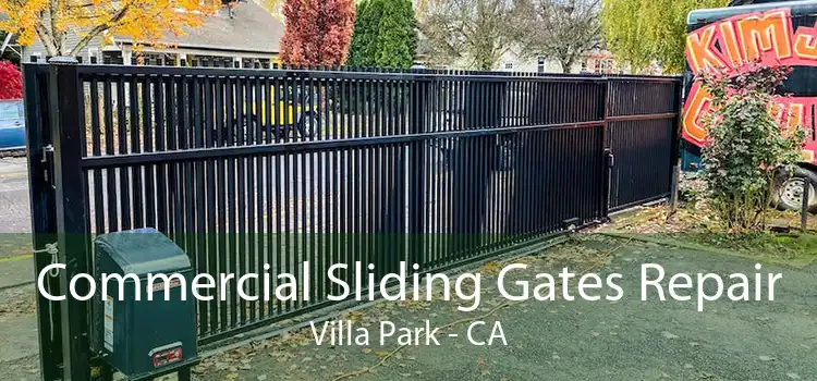 Commercial Sliding Gates Repair Villa Park - CA