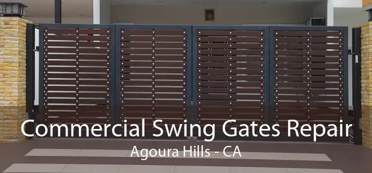 Commercial Swing Gates Repair Agoura Hills - CA