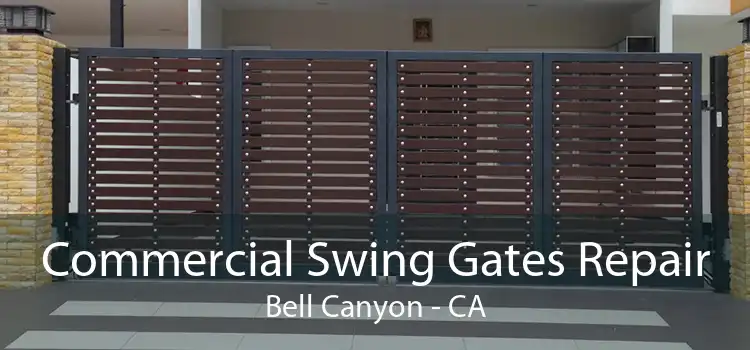 Commercial Swing Gates Repair Bell Canyon - CA