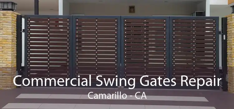 Commercial Swing Gates Repair Camarillo - CA