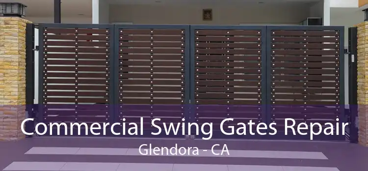 Commercial Swing Gates Repair Glendora - CA