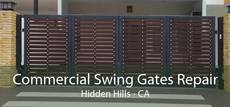 Commercial Swing Gates Repair Hidden Hills - CA