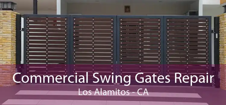 Commercial Swing Gates Repair Los Alamitos - CA